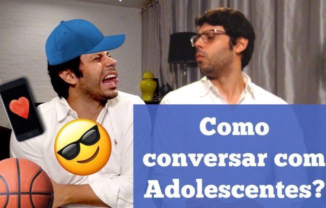 Como conversar com adolescentes?